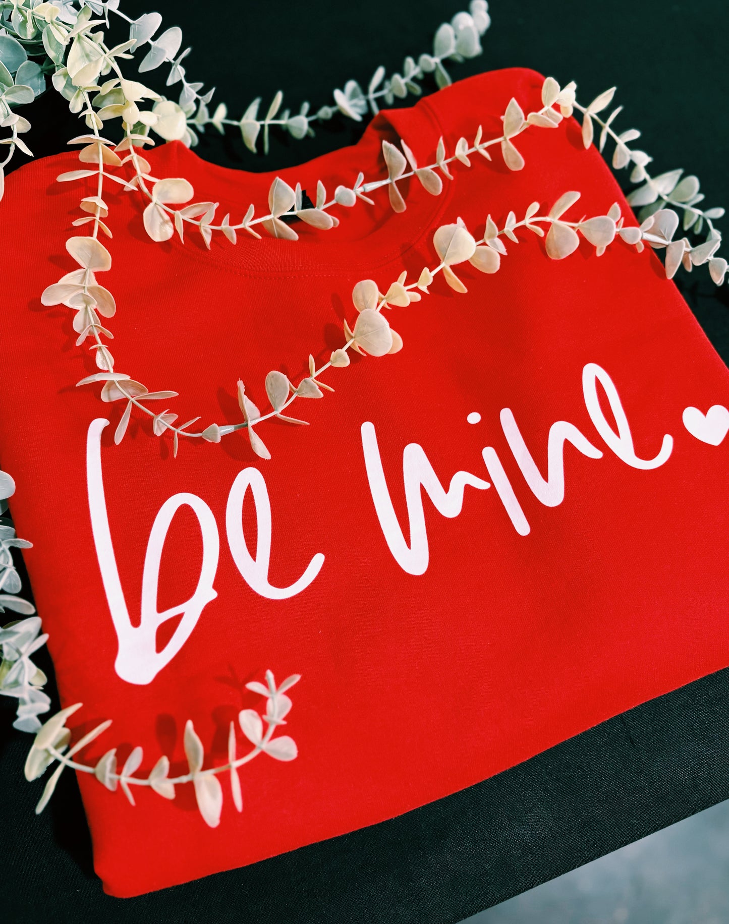 Red Be Mine Sweatshirt