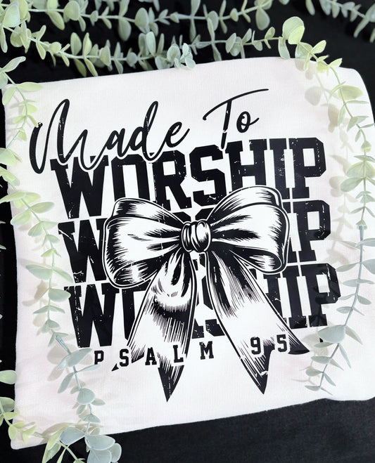 Made To Worship Sweatshirt