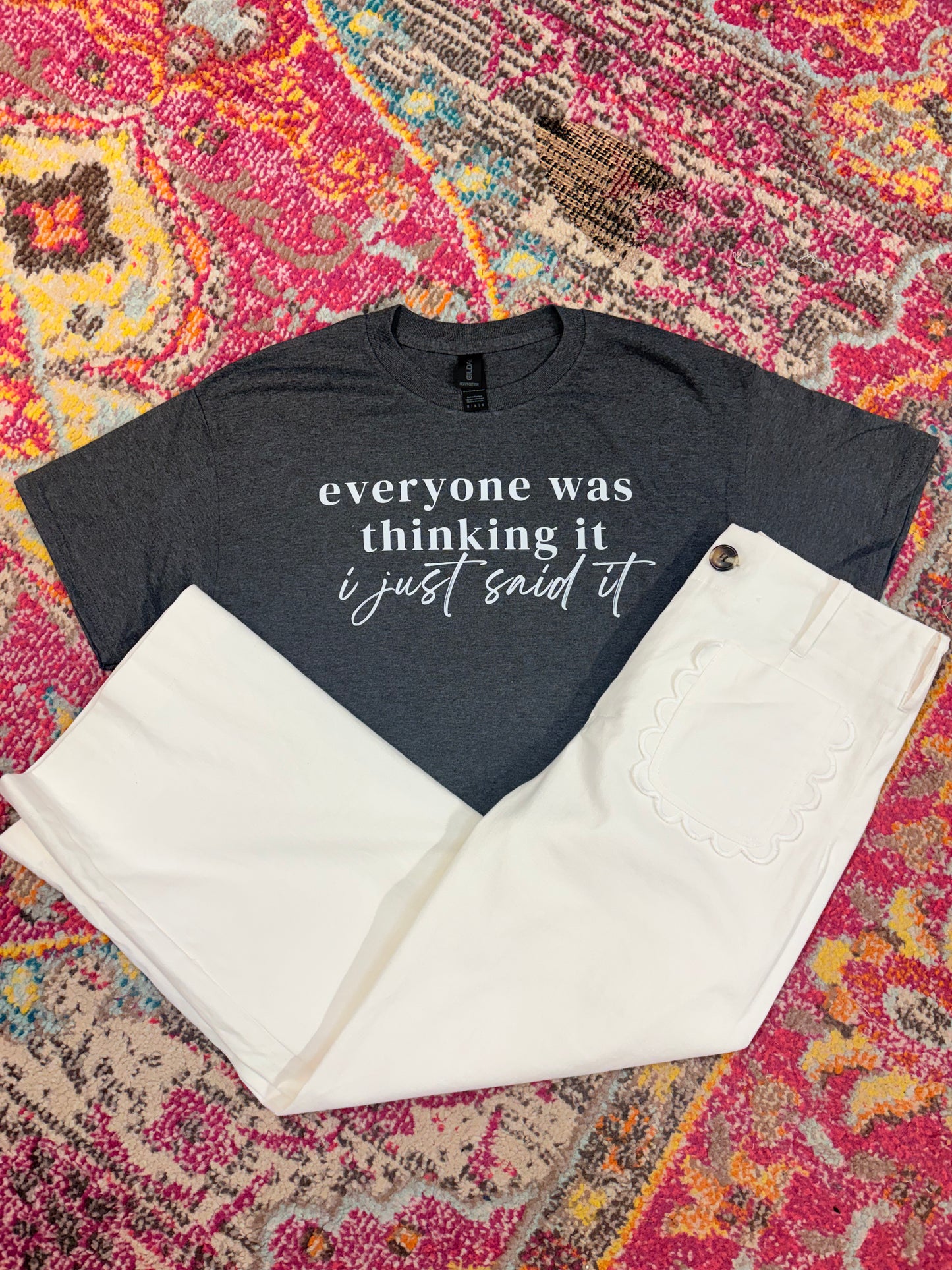 Everyone Was Thinking it Tee