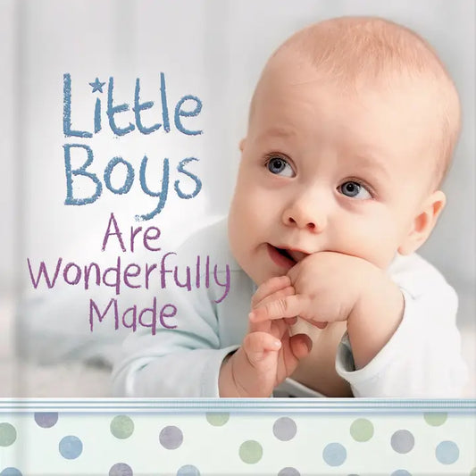 Little Boys are Wonderfully Made