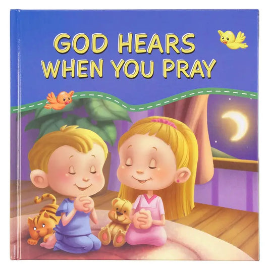 Kid Book God Hears When You Pray Book